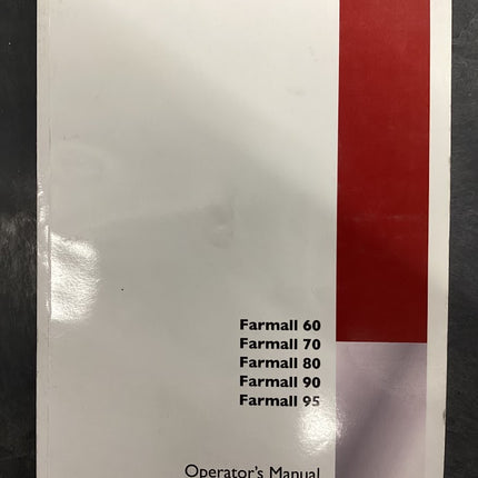 Farmall 60, 70, 80, 90, 95 Operator's Manual